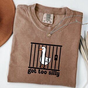 NEW Funny Got Too Silly Goose Adult Humor Meme Crewneck Graphic Tee Shirt